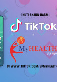 Akaun Rasmi TikTok MyHEALTH